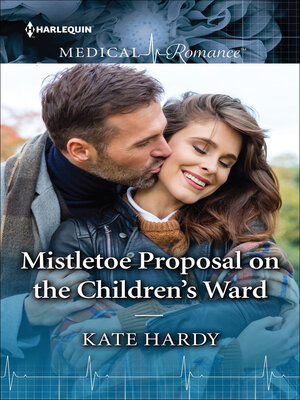 cover image of Mistletoe Proposal on the Children's Ward